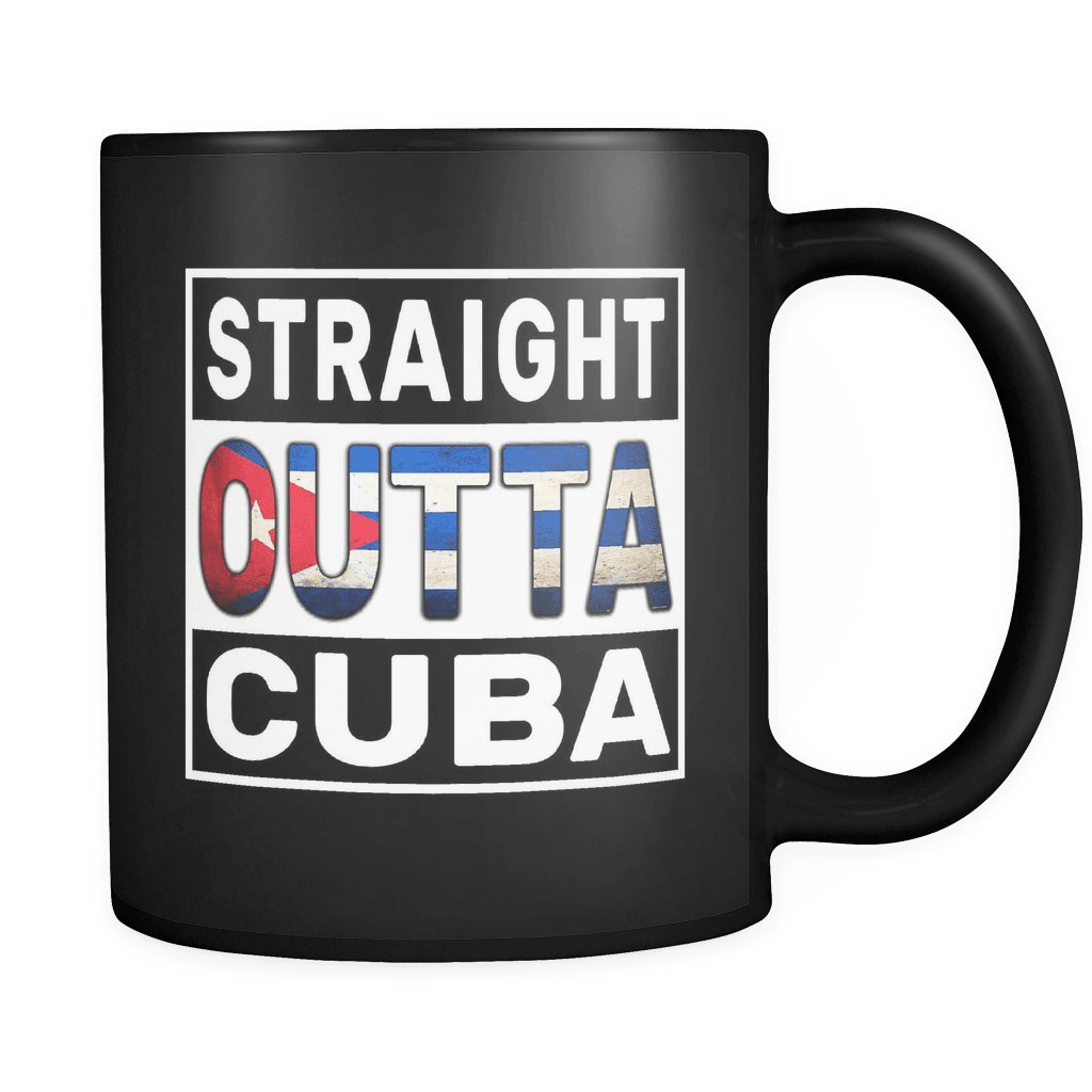 RobustCreative-Straight Outta Cuba - Cuban Flag 11oz Funny Black Coffee Mug - Independence Day Family Heritage - Women Men Friends Gift - Both Sides Printed (Distressed)