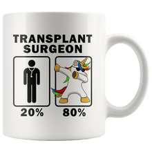 Load image into Gallery viewer, RobustCreative-Transplant Surgeon Dabbing Unicorn 80 20 Principle Graduation Gift Mens - 11oz White Mug Medical Personnel Gift Idea
