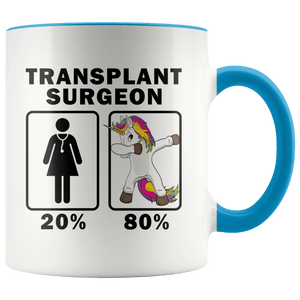 RobustCreative-Transplant Surgeon Dabbing Unicorn 80 20 Principle Superhero Girl Womens - 11oz Accent Mug Medical Personnel Gift Idea