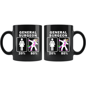 RobustCreative-General Surgeon Dabbing Unicorn 20 80 Principle Superhero Girl Womens - 11oz Black Mug Medical Personnel Gift Idea