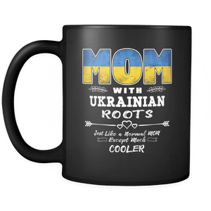 RobustCreative-Best Mom Ever with Ukrainian Roots - Ukraine Flag 11oz Funny Black Coffee Mug - Mothers Day Independence Day - Women Men Friends Gift - Both Sides Printed (Distressed)