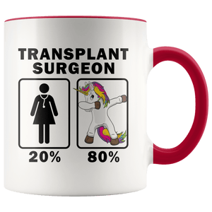 RobustCreative-Transplant Surgeon Dabbing Unicorn 80 20 Principle Superhero Girl Womens - 11oz Accent Mug Medical Personnel Gift Idea