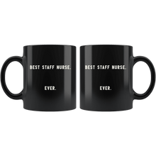 Load image into Gallery viewer, RobustCreative-Best Staff Nurse. Ever. The Funny Coworker Office Gag Gifts Black 11oz Mug Gift Idea
