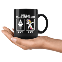 Load image into Gallery viewer, RobustCreative-Medical Transcriptionist Dabbing Unicorn 80 20 Principle Superhero Girl Womens - 11oz Black Mug Medical Personnel Gift Idea
