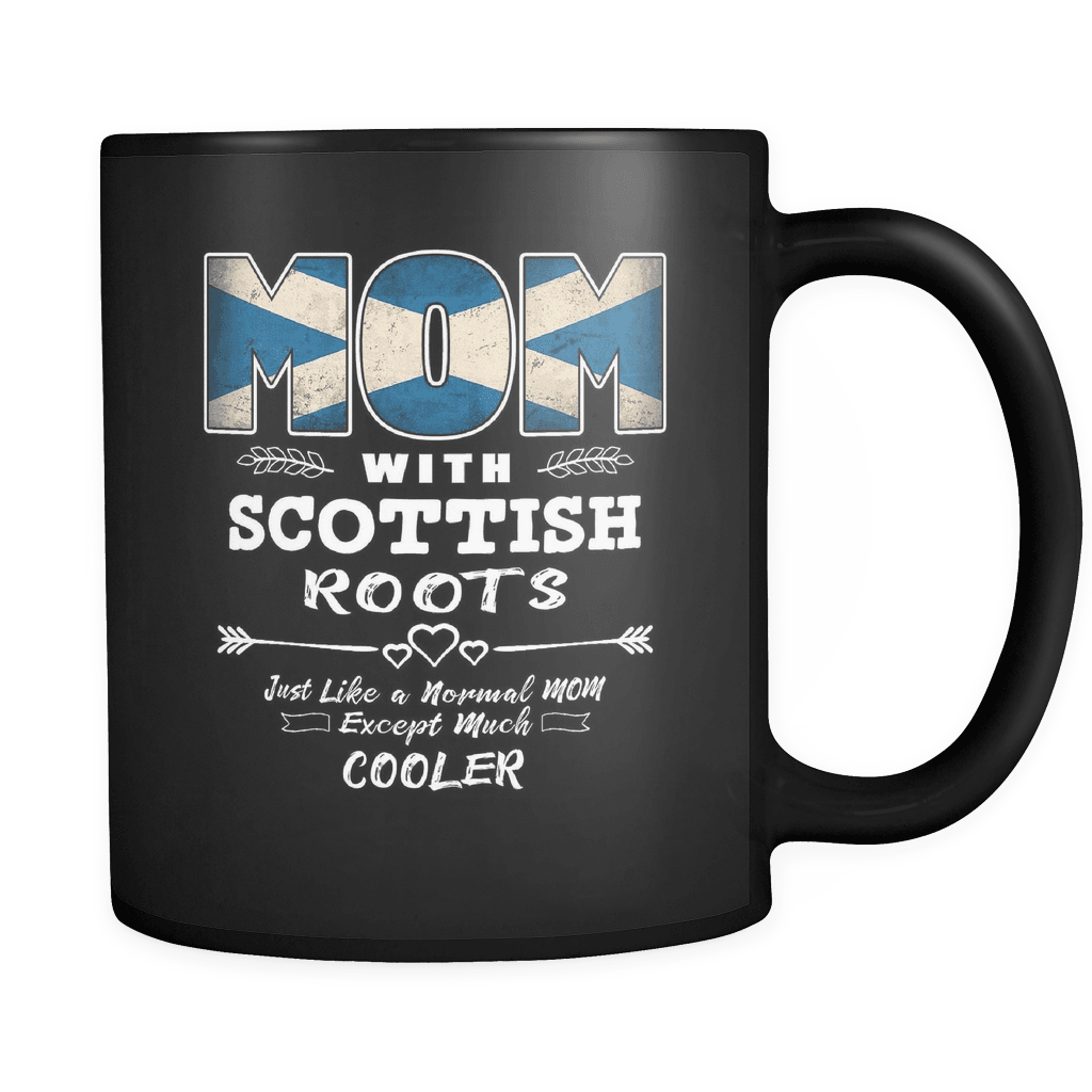 RobustCreative-Best Mom Ever with Scottish Roots - Scotland Flag 11oz Funny Black Coffee Mug - Mothers Day Independence Day - Women Men Friends Gift - Both Sides Printed (Distressed)