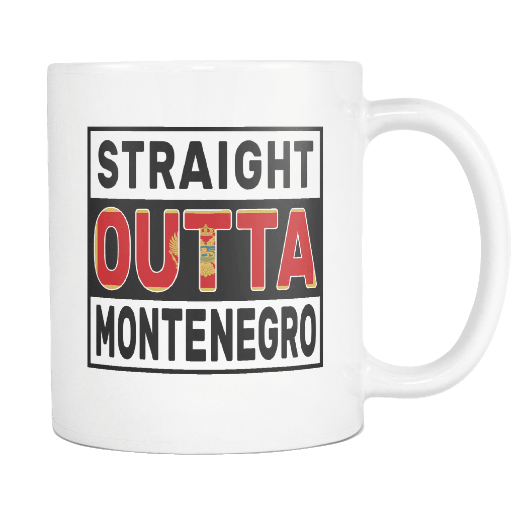 RobustCreative-Straight Outta Montenegro - Montenegrin Flag 11oz Funny White Coffee Mug - Independence Day Family Heritage - Women Men Friends Gift - Both Sides Printed (Distressed)