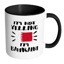 Load image into Gallery viewer, RobustCreative-I&#39;m Not Yelling I&#39;m Bahraini Flag - Bahrain Pride 11oz Funny Black &amp; White Coffee Mug - Coworker Humor That&#39;s How We Talk - Women Men Friends Gift - Both Sides Printed (Distressed)

