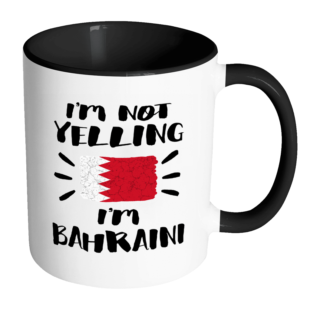 RobustCreative-I'm Not Yelling I'm Bahraini Flag - Bahrain Pride 11oz Funny Black & White Coffee Mug - Coworker Humor That's How We Talk - Women Men Friends Gift - Both Sides Printed (Distressed)