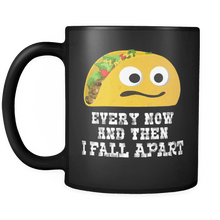 Load image into Gallery viewer, RobustCreative-Every Now &amp; Then I Fall Apart - Cinco De Mayo Mexican Fiesta - No Siesta Mexico Party - 11oz Black Funny Coffee Mug Women Men Friends Gift ~ Both Sides Printed
