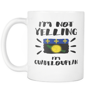RobustCreative-I'm Not Yelling I'm Guadeloupean Flag - Guadeloupe Pride 11oz Funny White Coffee Mug - Coworker Humor That's How We Talk - Women Men Friends Gift - Both Sides Printed (Distressed)
