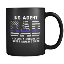 Load image into Gallery viewer, RobustCreative-INS Agent Dad is Much Cooler fathers day gifts Serve &amp; Protect Thin Blue Line Law Enforcement Officer 11oz Black Coffee Mug ~ Both Sides Printed
