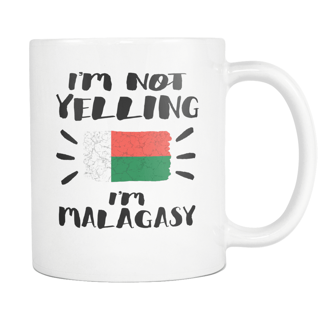 RobustCreative-I'm Not Yelling I'm Malagasy Flag - Madagascar Pride 11oz Funny White Coffee Mug - Coworker Humor That's How We Talk - Women Men Friends Gift - Both Sides Printed (Distressed)