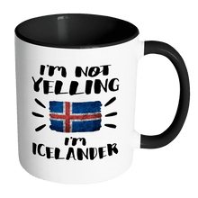 Load image into Gallery viewer, RobustCreative-I&#39;m Not Yelling I&#39;m Icelander Flag - Iceland Pride 11oz Funny Black &amp; White Coffee Mug - Coworker Humor That&#39;s How We Talk - Women Men Friends Gift - Both Sides Printed (Distressed)
