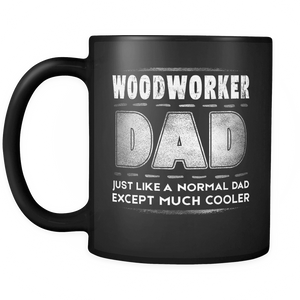 RobustCreative-Woodworker Dad is Cooler - Fathers Day Gifts Black 11oz Funny Coffee Mug - Promoted to Daddy Gift From Kids - Women Men Friends Gift - Both Sides Printed (Distressed)
