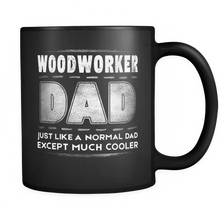 Load image into Gallery viewer, RobustCreative-Woodworker Dad is Cooler - Fathers Day Gifts Black 11oz Funny Coffee Mug - Promoted to Daddy Gift From Kids - Women Men Friends Gift - Both Sides Printed (Distressed)
