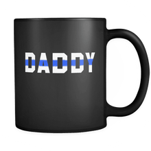 Load image into Gallery viewer, RobustCreative-Police Officer Daddy patriotic Trooper Cop Thin Blue Line  Law Enforcement Officer 11oz Black Coffee Mug ~ Both Sides Printed
