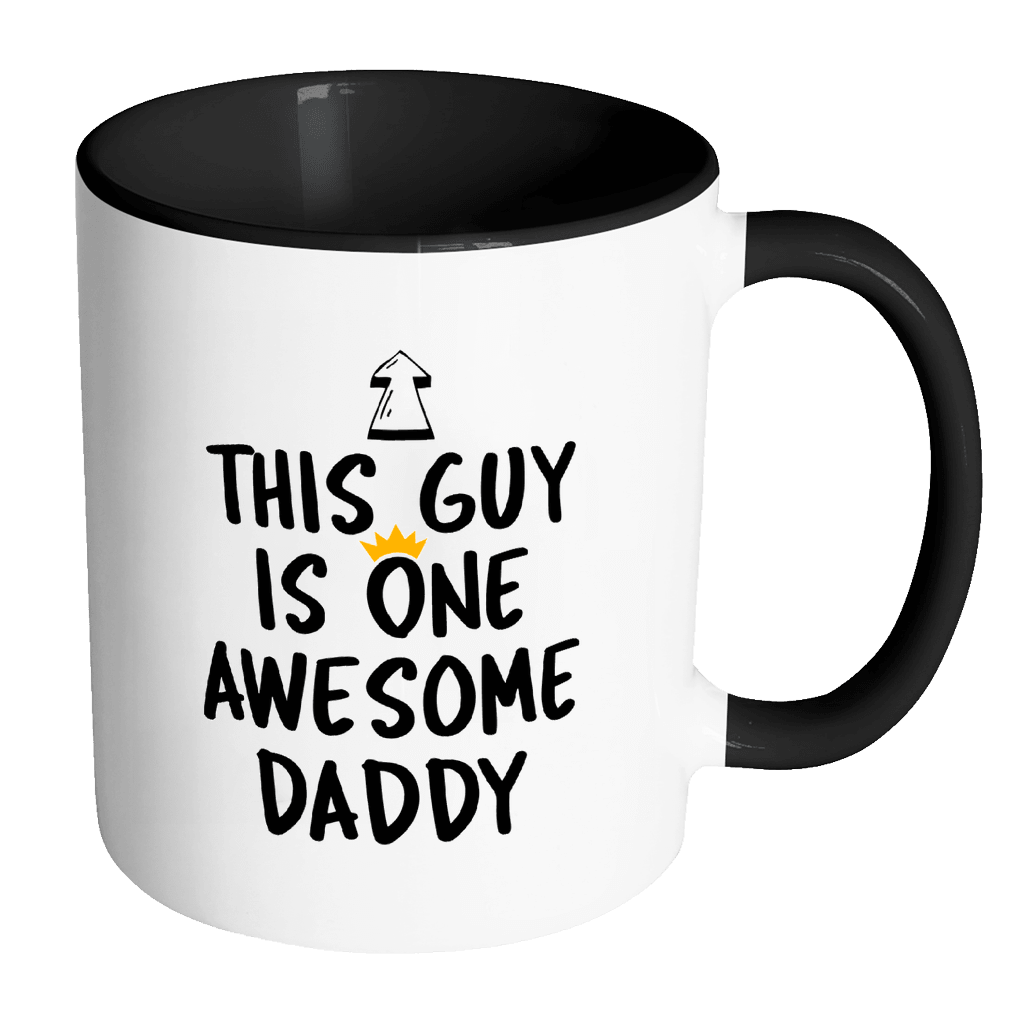RobustCreative-One Awesome Daddy - Birthday Gift 11oz Funny Black & White Coffee Mug - Fathers Day B-Day Party - Women Men Friends Gift - Both Sides Printed (Distressed)