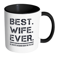 Load image into Gallery viewer, RobustCreative-Best Wife Ever - Mothers Day 11oz Funny Black &amp; White Coffee Mug - Sarcastic Quote from Husband Family Ties - Women Men Friends Gift - Both Sides Printed (Distressed)
