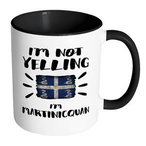 RobustCreative-I'm Not Yelling I'm Martinicquan Flag - Martinique Pride 11oz Funny Black & White Coffee Mug - Coworker Humor That's How We Talk - Women Men Friends Gift - Both Sides Printed (Distressed)