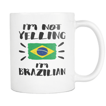 Load image into Gallery viewer, RobustCreative-I&#39;m Not Yelling I&#39;m Brazilian Flag - Brazil Pride 11oz Funny White Coffee Mug - Coworker Humor That&#39;s How We Talk - Women Men Friends Gift - Both Sides Printed (Distressed)
