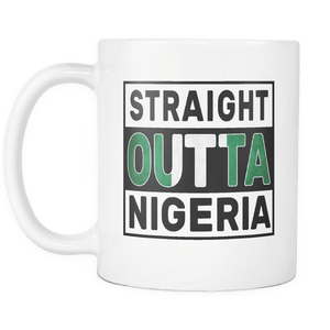 RobustCreative-Straight Outta Nigeria - Nigerian Flag 11oz Funny White Coffee Mug - Independence Day Family Heritage - Women Men Friends Gift - Both Sides Printed (Distressed)