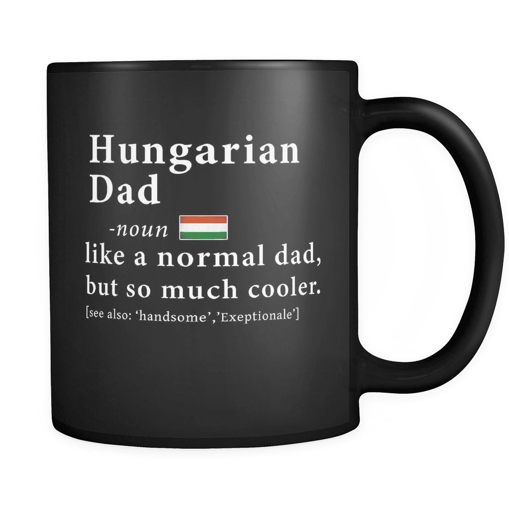 RobustCreative-Hungarian Dad Definition Fathers Day Gift Flag - Hungarian Pride 11oz Funny Black Coffee Mug - Hungary Roots National Heritage - Friends Gift - Both Sides Printed