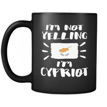Load image into Gallery viewer, RobustCreative-I&#39;m Not Yelling I&#39;m Cypriot Flag - Cyprus Pride 11oz Funny Black Coffee Mug - Coworker Humor That&#39;s How We Talk - Women Men Friends Gift - Both Sides Printed (Distressed)
