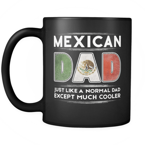 RobustCreative-Mexico Mexican Dad is Cooler - Fathers Day Gifts Black 11oz Funny Coffee Mug - Promoted to Daddy Gift From Kids - Women Men Friends Gift - Both Sides Printed (Distressed)