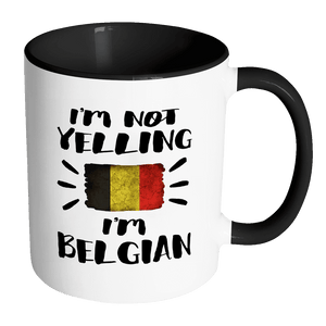 RobustCreative-I'm Not Yelling I'm Belgian Flag - Belgium Pride 11oz Funny Black & White Coffee Mug - Coworker Humor That's How We Talk - Women Men Friends Gift - Both Sides Printed (Distressed)