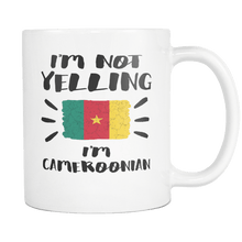 Load image into Gallery viewer, RobustCreative-I&#39;m Not Yelling I&#39;m Cameroonian Flag - Cameroon Pride 11oz Funny White Coffee Mug - Coworker Humor That&#39;s How We Talk - Women Men Friends Gift - Both Sides Printed (Distressed)
