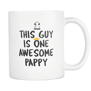 RobustCreative-One Awesome Pappy - Birthday Gift 11oz Funny White Coffee Mug - Fathers Day B-Day Party - Women Men Friends Gift - Both Sides Printed (Distressed)
