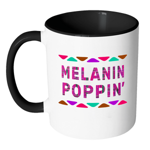 RobustCreative-Melanin Poppin Dashiki - Melanin Poppin 11oz Funny Black & White Coffee Mug - Afro Kente Melanin Rich Skin - Women Men Friends Gift - Both Sides Printed (Distressed)