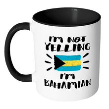 Load image into Gallery viewer, RobustCreative-I&#39;m Not Yelling I&#39;m Bahamian Flag - Bahamas Pride 11oz Funny Black &amp; White Coffee Mug - Coworker Humor That&#39;s How We Talk - Women Men Friends Gift - Both Sides Printed (Distressed)
