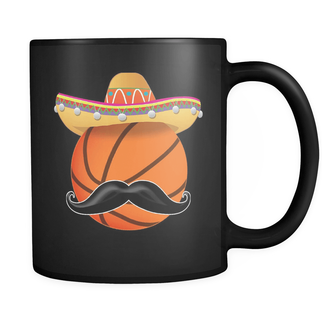 RobustCreative-Funny Basketball Mustache Mexican Sport - Cinco De Mayo Mexican Fiesta - No Siesta Mexico Party - 11oz Black Funny Coffee Mug Women Men Friends Gift ~ Both Sides Printed