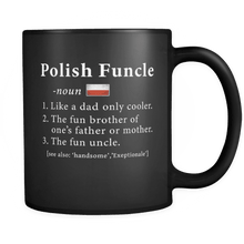 Load image into Gallery viewer, RobustCreative-Polish Funcle Definition Fathers Day Gift - Polish Pride 11oz Funny Black Coffee Mug - Real Poland Hero Papa National Heritage - Friends Gift - Both Sides Printed
