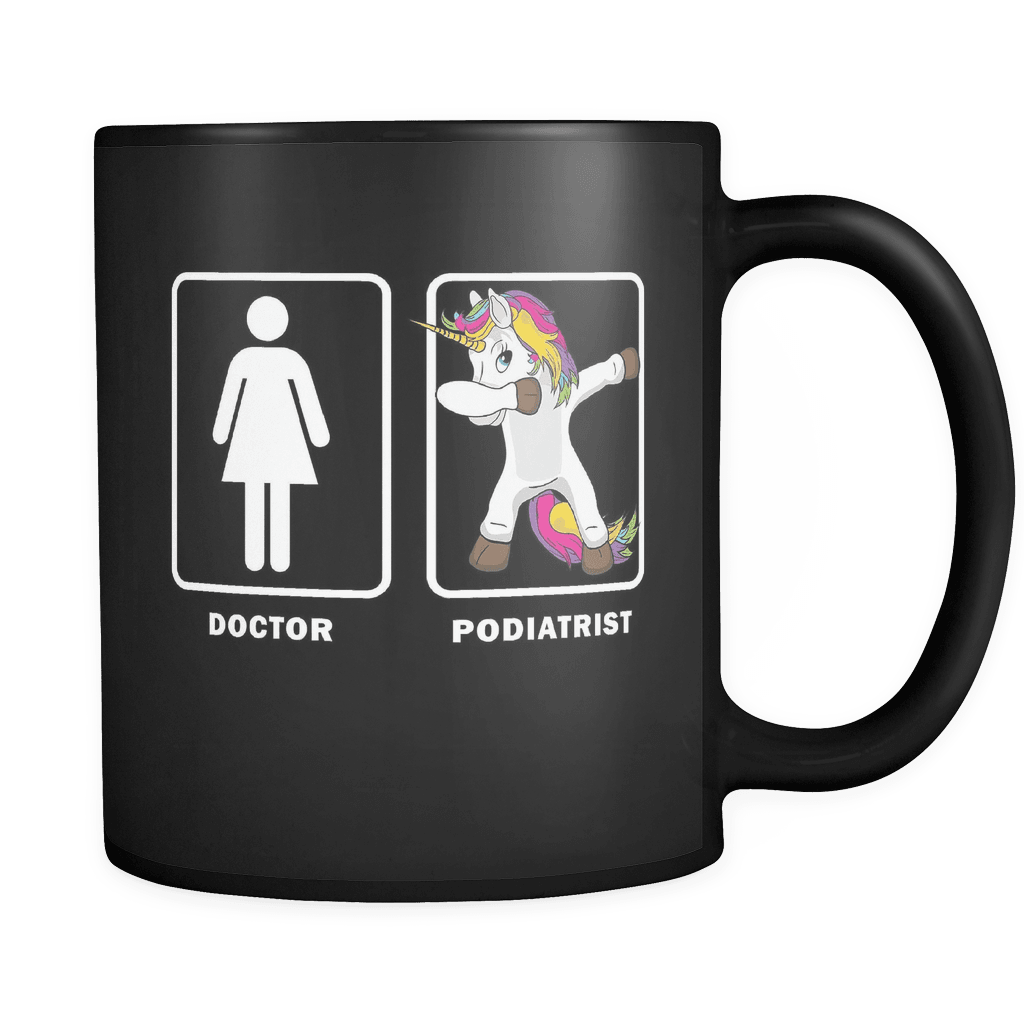 RobustCreative-Podiatrist Dabbing Unicorn Doctor - Legendary Healthcare 11oz Funny Black Coffee Mug - Medical Graduation Degree - Friends Gift - Both Sides Printed