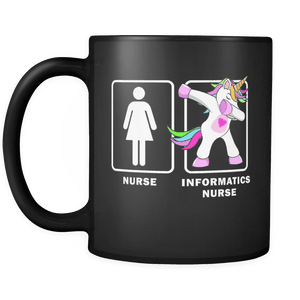 RobustCreative-Informatics Nurse Funny Dabbing Unicorn - Legendary Healthcare 11oz Funny Black Coffee Mug - Medical Graduation Degree - Friends Gift - Both Sides Printed