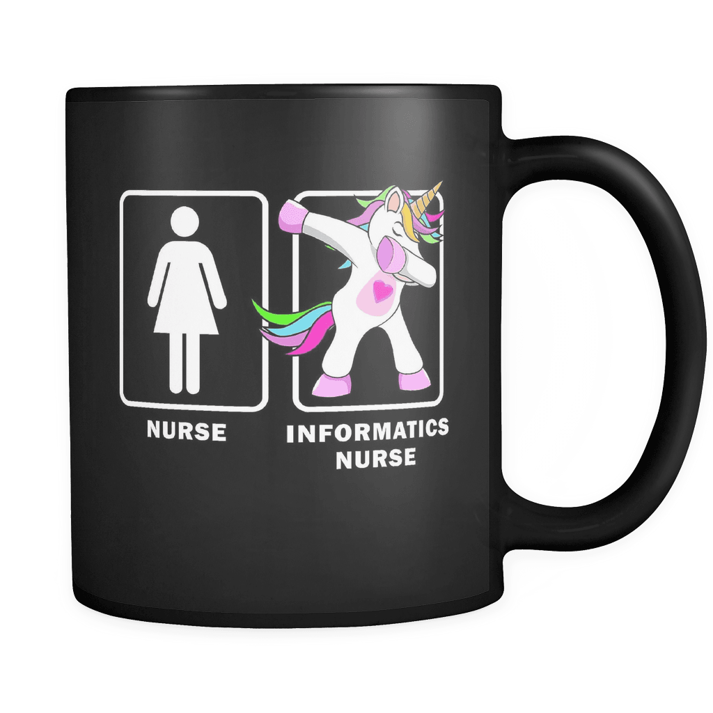 RobustCreative-Informatics Nurse Funny Dabbing Unicorn - Legendary Healthcare 11oz Funny Black Coffee Mug - Medical Graduation Degree - Friends Gift - Both Sides Printed