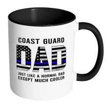 Load image into Gallery viewer, RobustCreative-Coast Guard Dad is Much Cooler fathers day gifts Serve &amp; Protect Thin Blue Line Law Enforcement Officer 11oz Black &amp; White Coffee Mug ~ Both Sides Printed
