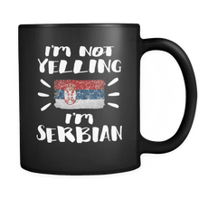 Load image into Gallery viewer, RobustCreative-I&#39;m Not Yelling I&#39;m Serbian Flag - Serbia Pride 11oz Funny Black Coffee Mug - Coworker Humor That&#39;s How We Talk - Women Men Friends Gift - Both Sides Printed (Distressed)
