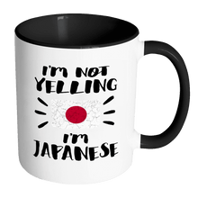 Load image into Gallery viewer, RobustCreative-I&#39;m Not Yelling I&#39;m Japanese Flag - Japan Pride 11oz Funny Black &amp; White Coffee Mug - Coworker Humor That&#39;s How We Talk - Women Men Friends Gift - Both Sides Printed (Distressed)

