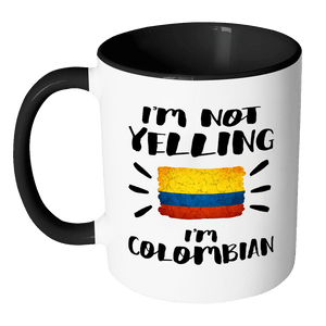 RobustCreative-I'm Not Yelling I'm Colombian Flag - Colombia Pride 11oz Funny Black & White Coffee Mug - Coworker Humor That's How We Talk - Women Men Friends Gift - Both Sides Printed (Distressed)