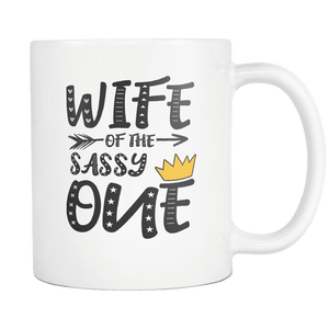 RobustCreative-Wife of The Sassy One Queen King - Funny Family 11oz Funny White Coffee Mug - 1st Birthday Party Gift - Women Men Friends Gift - Both Sides Printed (Distressed)