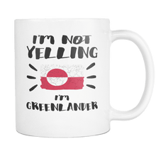 Load image into Gallery viewer, RobustCreative-I&#39;m Not Yelling I&#39;m Greenlander Flag - Greenland Pride 11oz Funny White Coffee Mug - Coworker Humor That&#39;s How We Talk - Women Men Friends Gift - Both Sides Printed (Distressed)
