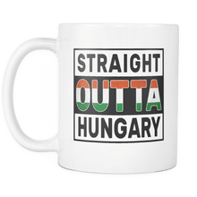 Load image into Gallery viewer, RobustCreative-Straight Outta Hungary - Hungarian Flag 11oz Funny White Coffee Mug - Independence Day Family Heritage - Women Men Friends Gift - Both Sides Printed (Distressed)
