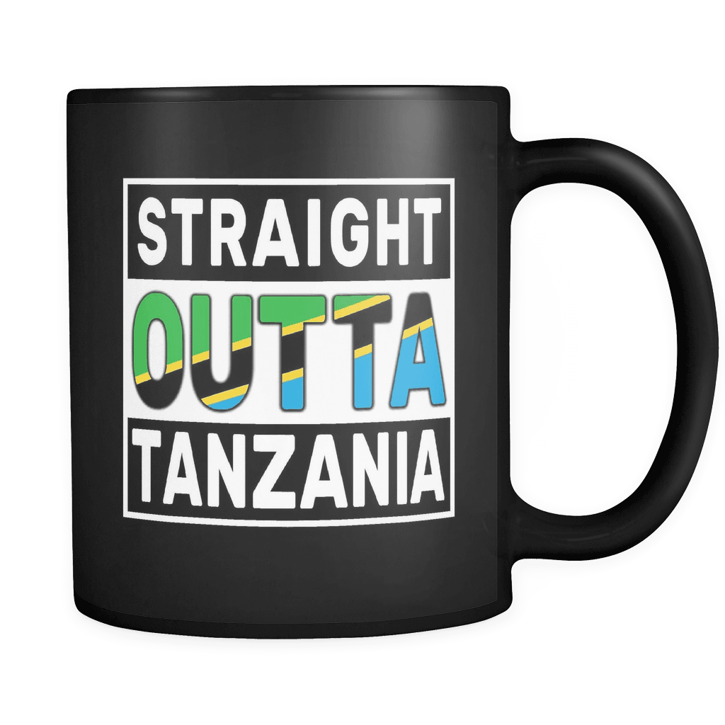 RobustCreative-Straight Outta Tanzania - Tanzanian Flag 11oz Funny Black Coffee Mug - Independence Day Family Heritage - Women Men Friends Gift - Both Sides Printed (Distressed)