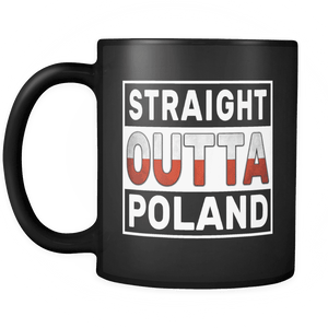 RobustCreative-Straight Outta Poland - Polish Flag 11oz Funny Black Coffee Mug - Independence Day Family Heritage - Women Men Friends Gift - Both Sides Printed (Distressed)