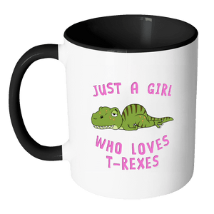 RobustCreative-Just a Girl Who Loves T-Rex the Wild One Animal Spirit 11oz Black & White Coffee Mug ~ Both Sides Printed