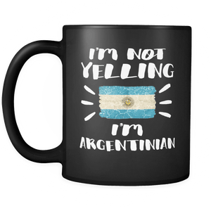 RobustCreative-I'm Not Yelling I'm Argentinian Flag - Argentina Pride 11oz Funny Black Coffee Mug - Coworker Humor That's How We Talk - Women Men Friends Gift - Both Sides Printed (Distressed)