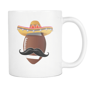 RobustCreative-Funny Football Mustache Mexican Sport - Cinco De Mayo Mexican Fiesta - No Siesta Mexico Party - 11oz White Funny Coffee Mug Women Men Friends Gift ~ Both Sides Printed